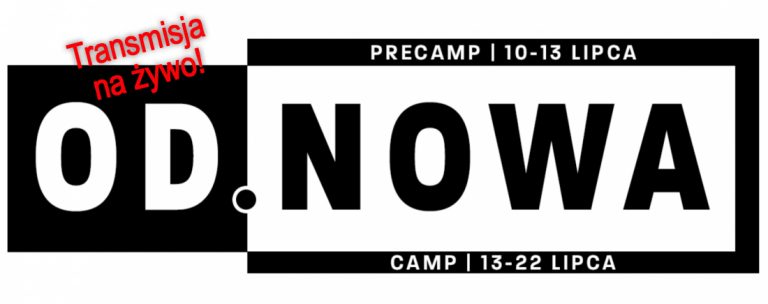 OD.NOWA – Camp 2018. Transmisja!