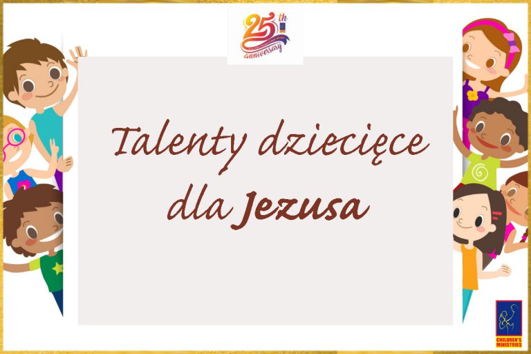 Talenty dziecięce dla Jezusa – okólnik