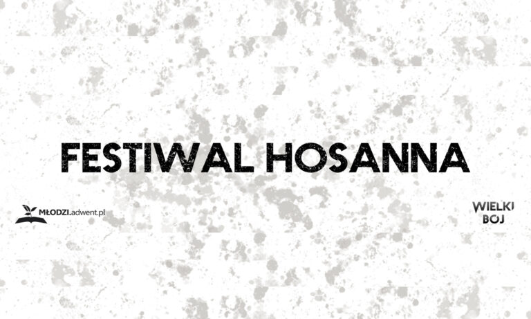 Festiwal Hosanna 2022 – informator