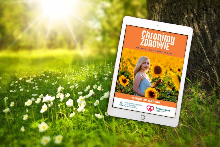 Chronimy Zdrowie – wydanie wakacyjne (lipiec-sierpień)