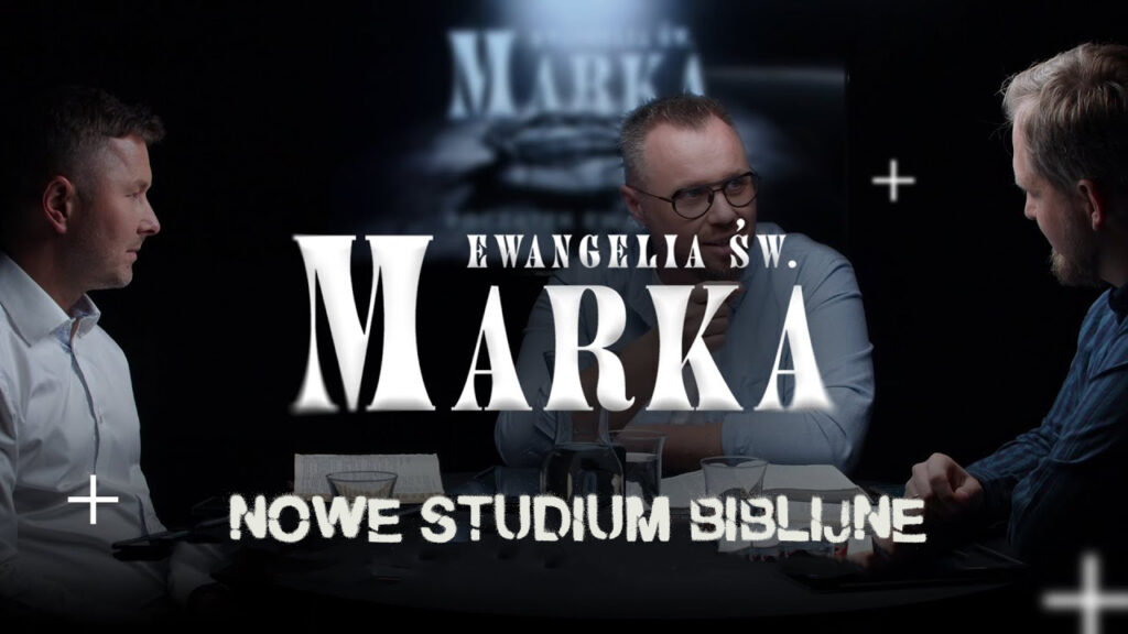 Studium Biblijne – Ewangelia św. Marka - Kościół Adwentystów Dnia