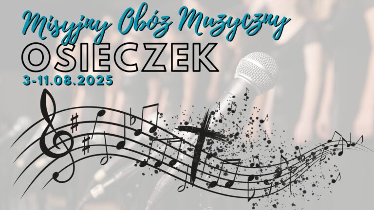 Misyjny Obóz Muzyczny 2025 – informator