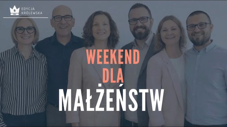 Weekend dla małżeństw w maju – aktualne informacje