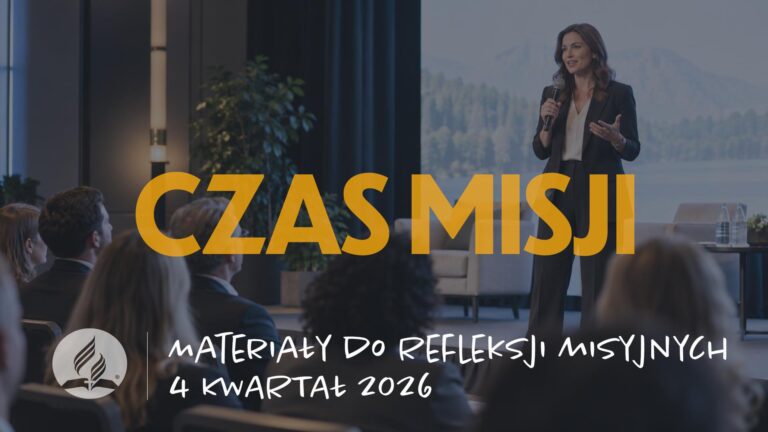 Czas Misji – materiały do refleksji misyjnych na 4 kwartał 2026
