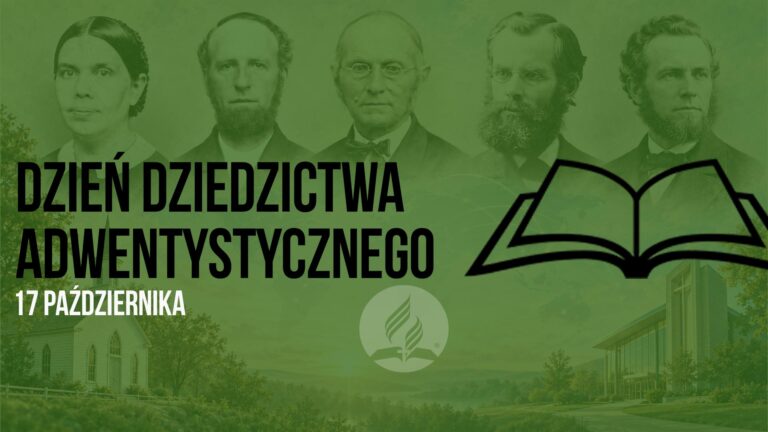 Dzień Dziedzictwa Adwentystycznego 2026 – materiały